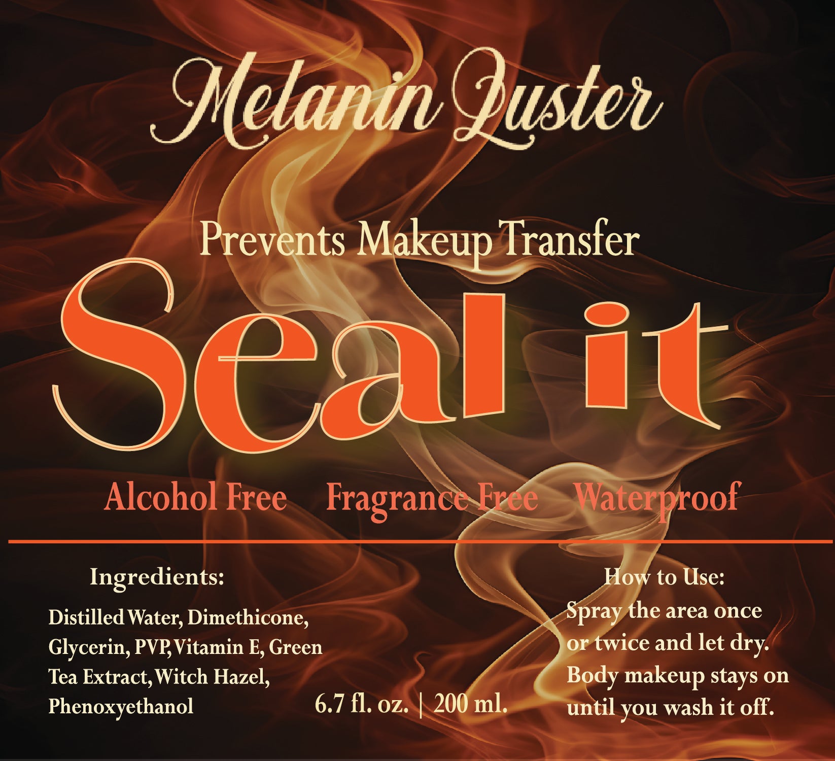 Seal It - Extends Make Up Wear Time and Prevents Make up Transfer - 6.7 fl. oz.